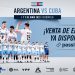 Argentina-Cuba: comenzó la venta de entradas generales para los partidos en Tecnópolis